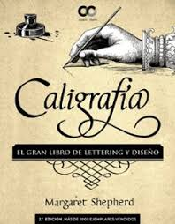 Caligrafia - El gran libro de lettering y diseño
