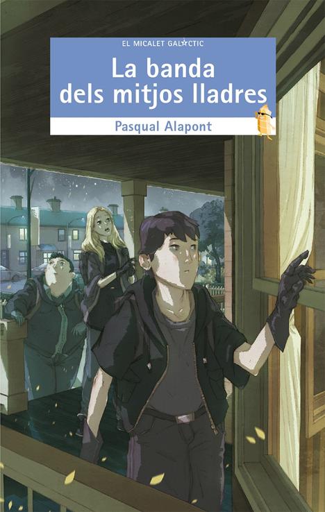 La banda dels mitjos lladres - El Micalet Galàctic blava 177 - Pasqual Alapont