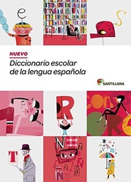 Nuevo diccionario escolar de la lengua española santillana