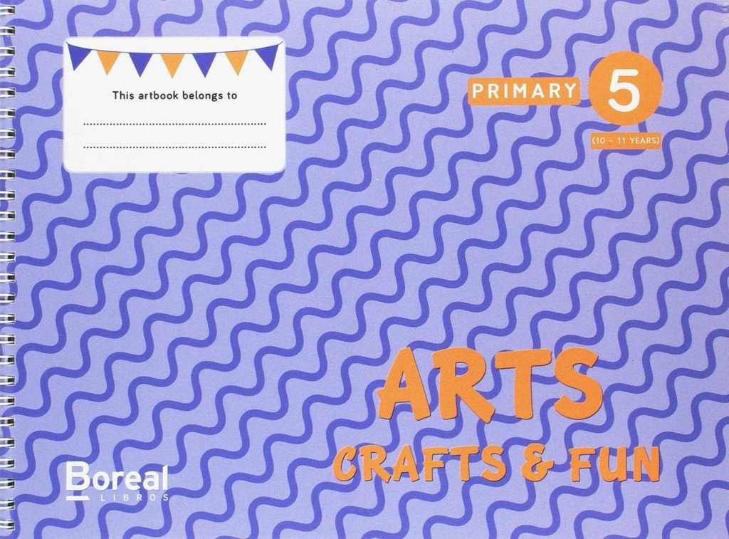 Arts, crafts and fun 5 primaria - boreal