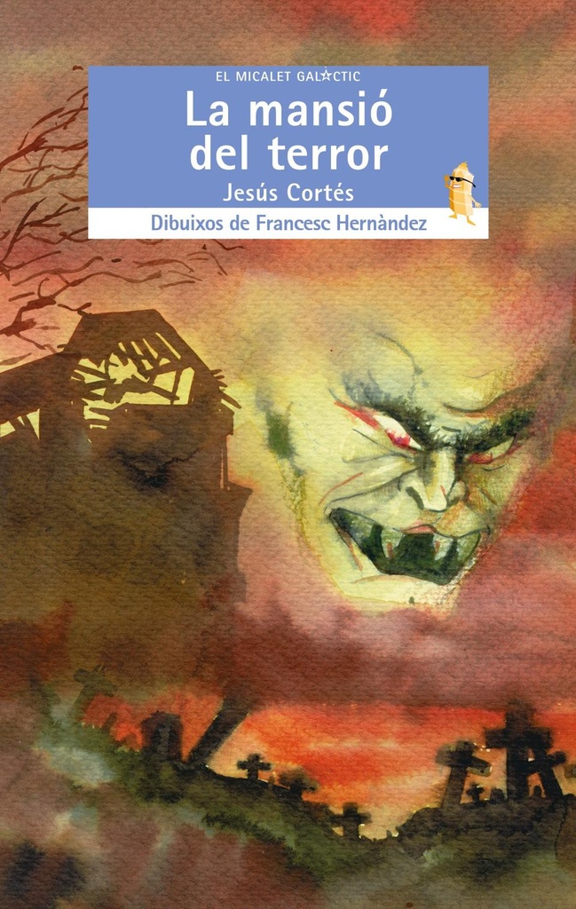 La mansió del terror - El Micalet Galàctic blava 61 - Jesús Cortés