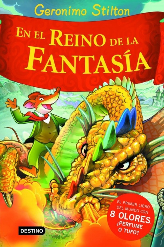 Geronimo Stilton En el reino de la fantasia - Ed. Destino