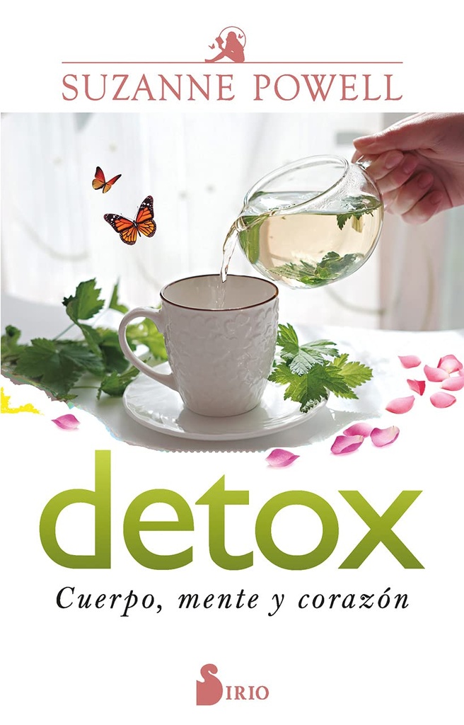 Detox - cuerpo, mente y corazón / suzanne powell