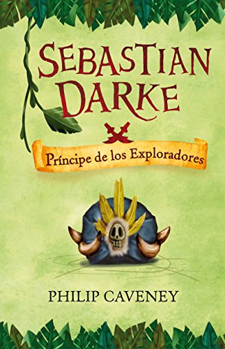 Sebastian darke, príncipe de los exploradores