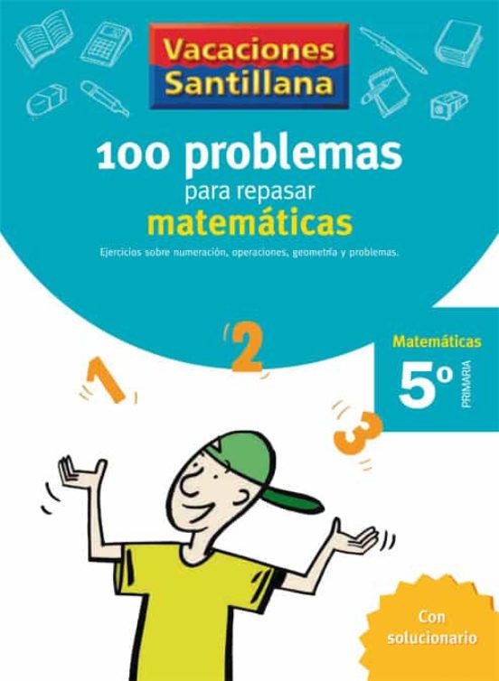 100 problemas para repasar matematicas 5ep