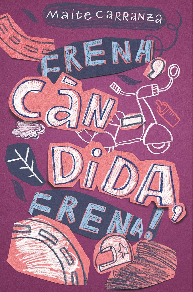 Frena, candida, frena - ed. Cruilla