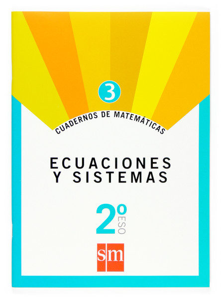 ECUACIONES Y SISTEMAS 2º ESO SM