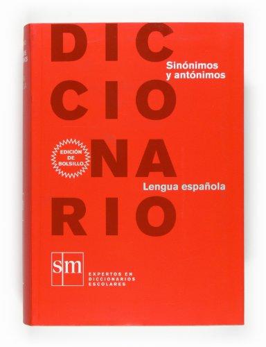 Diccionario sinónimos y antónimos lengua española sm