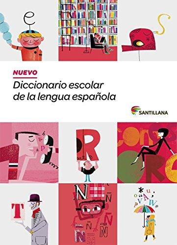 Nuevo diccionario escolar de la lengua española santillana