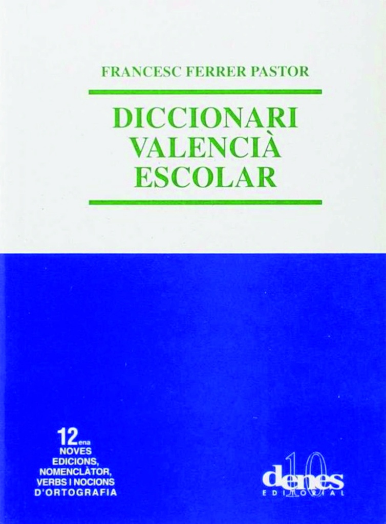 Diccionari valencià escolar ed. Denes