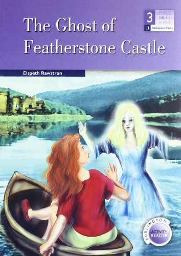 The Ghost of Featherstone Castle Burlington Books