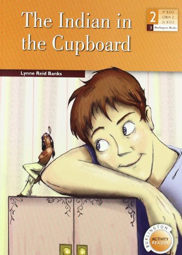 THE INDIAN IN THE CUPBOARD BURLINGTON BOOKS 2ºeso