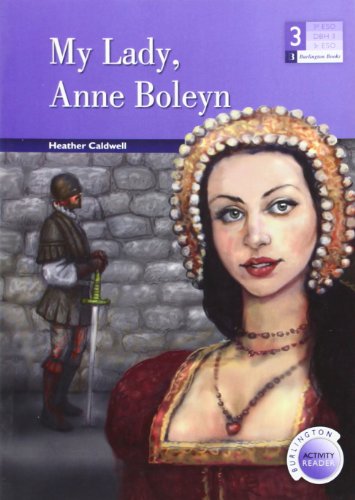 MY LADY, ANNE BOLEYN BURLINGTON BOOKS 3ºeso