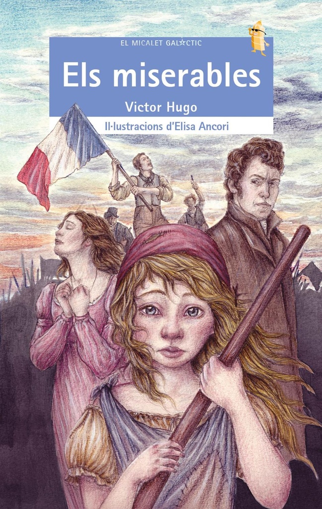 Els miserables - El Micalet Galàctic blava 253 - Victor Hugo