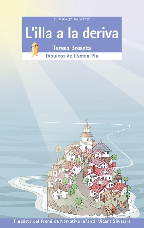 L'illa a la deriva - El Micalet Galàctic blava 107 - Teresa Broseta