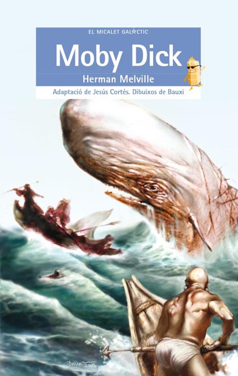 Moby Dick - El Micalet Galàctic blava 88 - Herman Melville