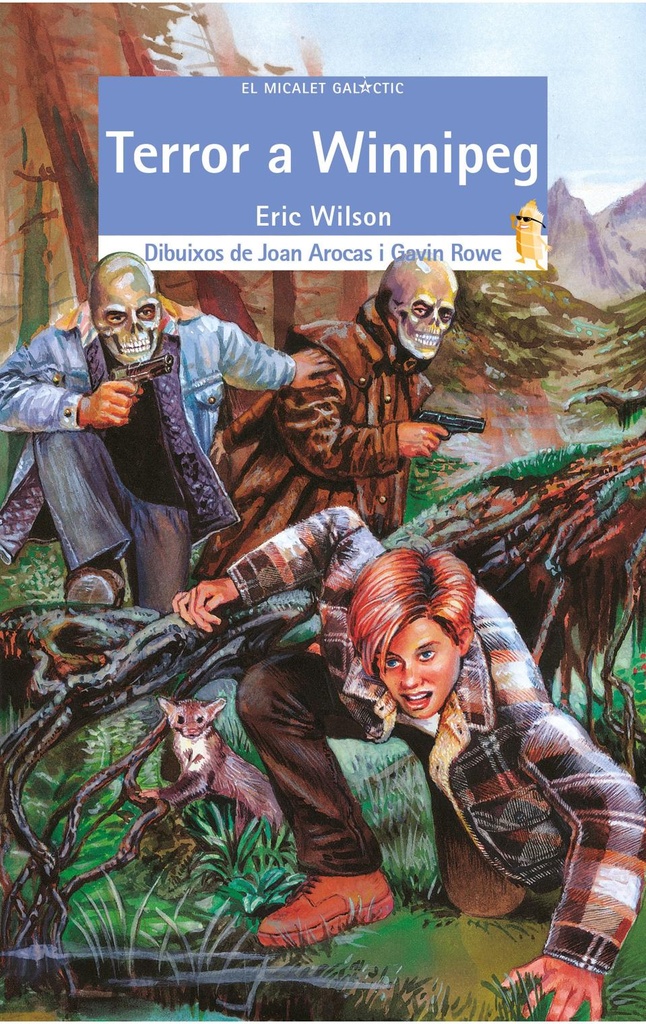 Terror a Winnipeg - El Micalet Galàctic blava 60 - Eric Wilson