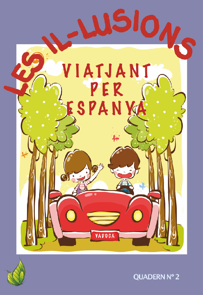 Les il·lusions #2 - Viatjant per Espanya - Vadoca Ediciones