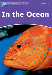 In the ocean - dolphin readers nivel 4 oxford