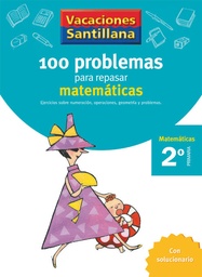 VACACIONES MATE 1º PRIM. 110 PROBLEMAS- SANTILLANA