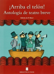 Arriba el telón-antología de teatro breve