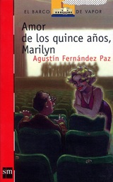 Amor de los quinze años, Marilyn - Barco de Vapor roja 96 - Agustín Fernández Paz