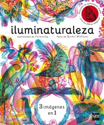 Iluminaturaleza 3 imágenes en 1 editorial sm