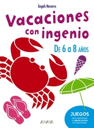 Vacaciones con ingenio de 6 a 8 años anaya