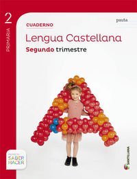 [9788468014715] Cuad. Lengua pauta 2n prim. 2º trim. "saber hacer"