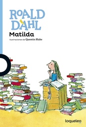 [1042843] Matilda - Roald Dahl - loqueleo Santillana