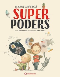 El gran llibre dels superpoders - ed. Flamboyant