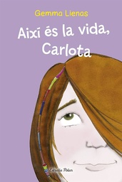 Aixi es la vida, carlota