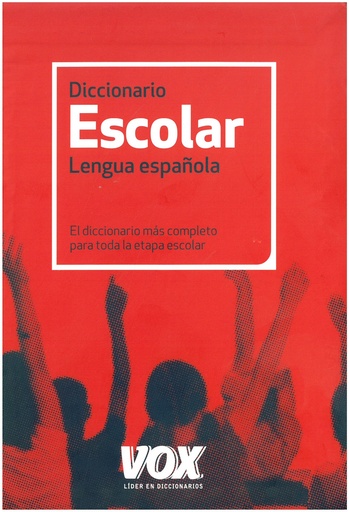 Diccionario escolar lengua española vox