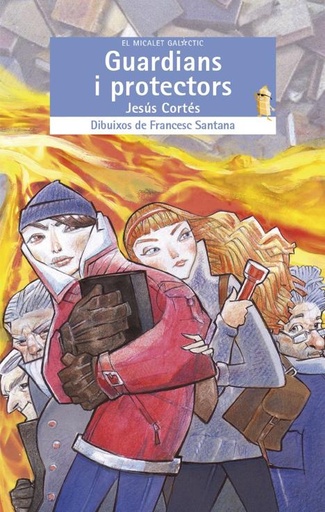 [EMG-SB] Guardians i protectors - El Micalet Galàctic blava 179 - Jesús Cortés