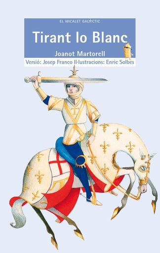 [EMG-SB] Tirant lo Blanc - El Micalet Galàctic blava 5 - Joanot Martorell, Enric Solbes